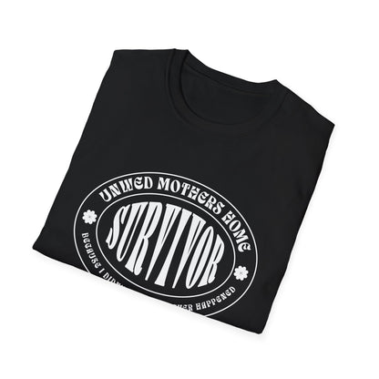 Unwed Mother’s Home Survivor Tee