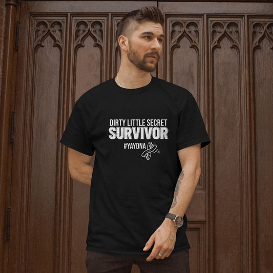 Dirty Little Secret Survivor – Unisex Tee