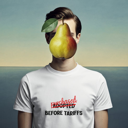 Adopted Before Tariffs Unisex T-Shirt – Adoptee Snark, Political Humor, Adoption Commentary