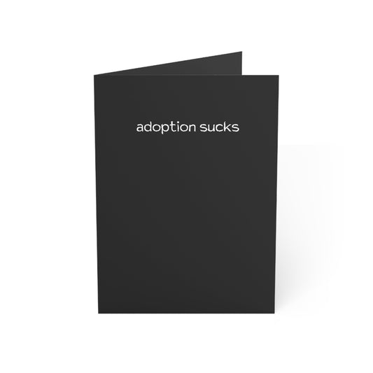 Adoption Sucks. That’s All. | Brutally Honest Adoptee Greeting Card | Disenfranchised Souvenirs
