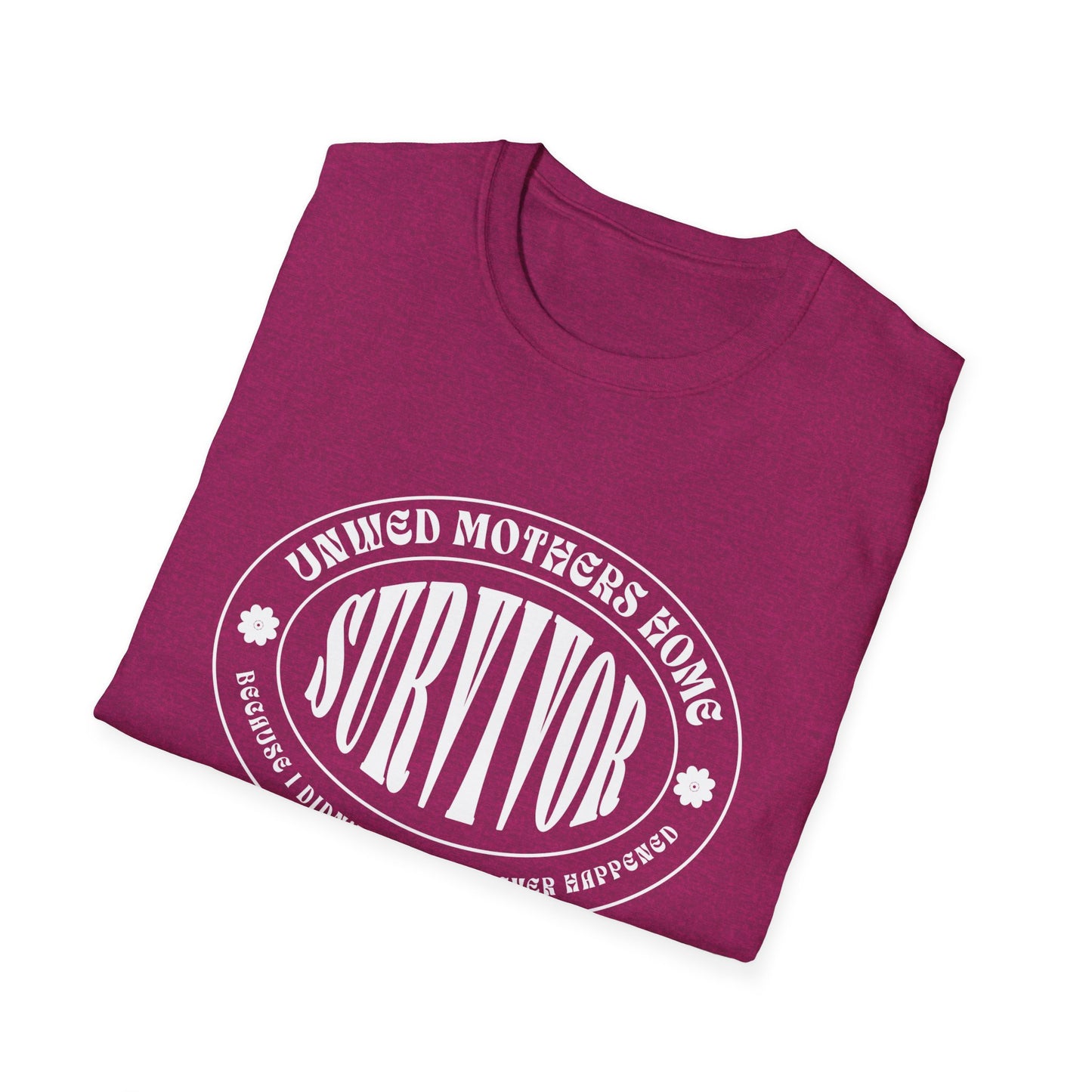 Unwed Mother’s Home Survivor Tee